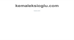 Desktop Screenshot of kemaleksioglu.com